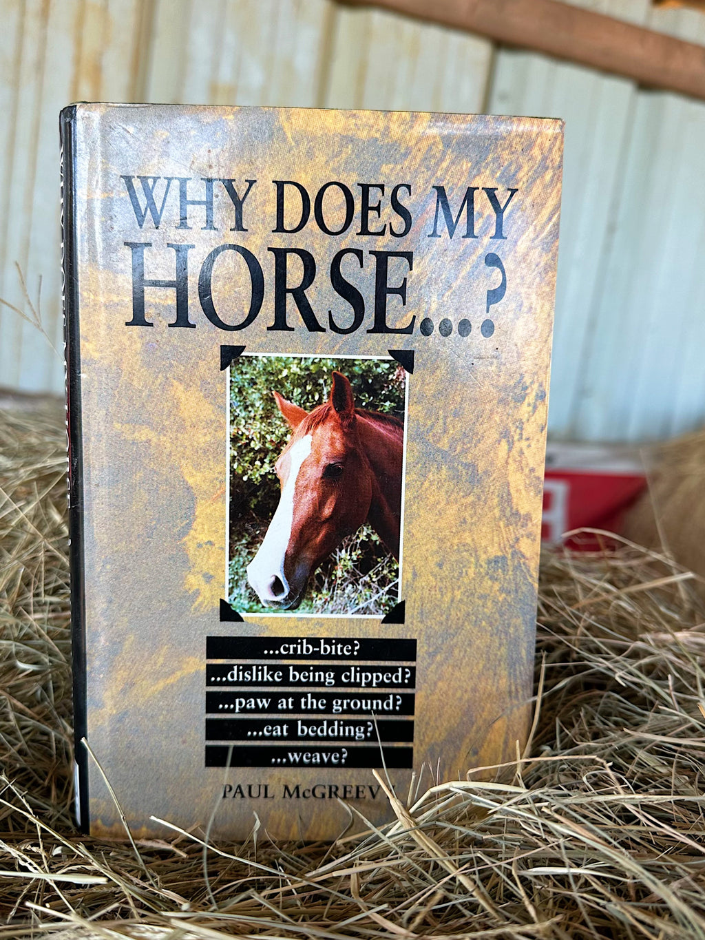Why Does My Horse…? Book