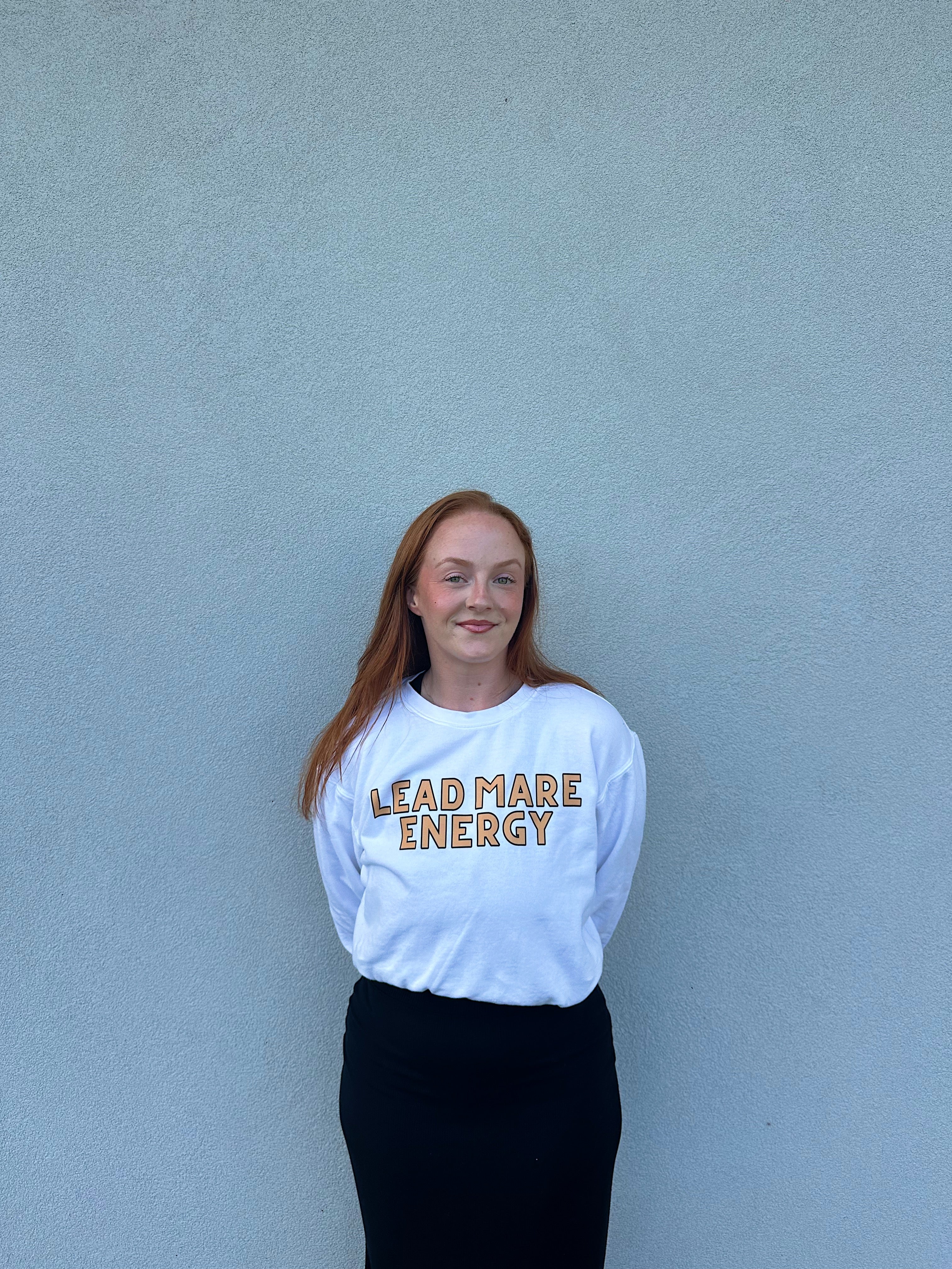 Lead Mare Energy Sweatshirt