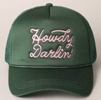 Howdy Darlin' Embroidered Mesh Back Trucker Cap